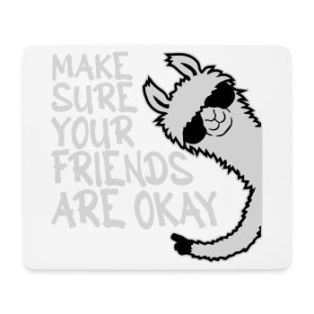 Make Sure Your Friends Are Okay Lama Sonnenbrille - Mousepad (Querformat) - Weiß - Vorne