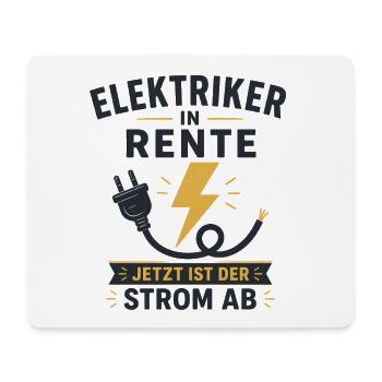 Elektriker in Rente – Lustiger Ruhestand Spruch - Mousepad (Querformat) - Weiß - Vorne