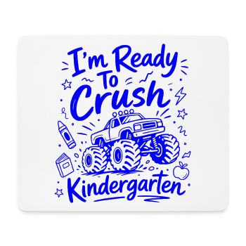 Ich bin bereit Crush Kindergarten – süßer Monstertruck - Mousepad (Querformat) - Weiß - Vorne