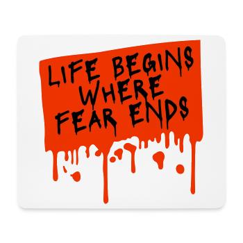 La vie commence là où la peur s’arrête Citation motivationnelle Logo - Tapis de souris (format paysage) - blanc - Devant