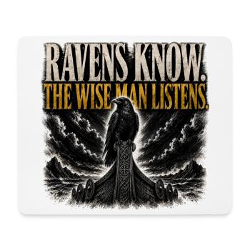 Ravens Know The Wise Man Listens Viking Shirt - Mouse Pad (horizontal) - white - Front