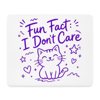 Fun Fact: I Don't Care - Funny Cat - Mouse Pad (horizontal) - white - Front