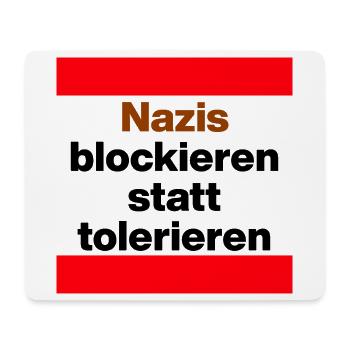 NAZIS BLOCKIEREN STATT TOLERIEREN, NO NZS, NO AFD - Mousepad (Querformat) - Weiß - Vorne
