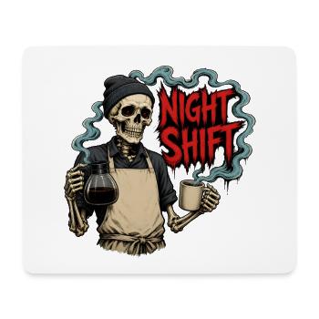 Night Shift Coffee – Barista Skeleton Night Shift - Mouse Pad (horizontal) - white - Front