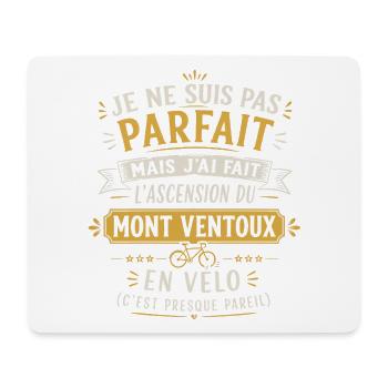 Parfait Mont Ventoux en Vélo Humour Vélo Cycliste - Tapis de souris (format paysage) - blanc - Devant