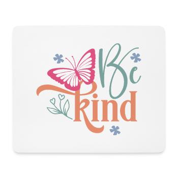 Be Kind Butterfly Floral Design - Mouse Pad (horizontal) - white - Front
