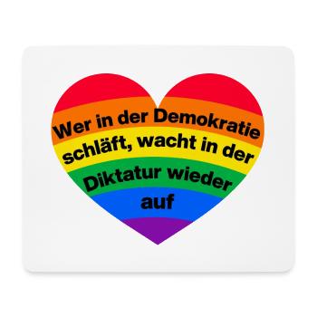 WER I D DEMOKRATIE SCHLÄFT, WACHT IN DIKTATUR AUF - Mousepad (Querformat) - Weiß - Vorne