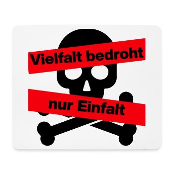 VIELFALT BEDROHT NUR EINFALT, FÜR EINE BUNTE WELT - Mousepad (Querformat) - Weiß - Vorne