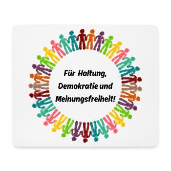 FÜR HALTUNG, DEMOKRATIE UND MEINUNGSFREIHEIT! - Mousepad (Querformat) - Weiß - Vorne