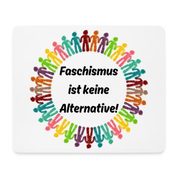 FASCHISMUS IST KEINE ALTERNATIVE. NIE WIEDER - Mousepad (Querformat) - Weiß - Vorne