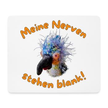 Krallo Kreisch™: Meine blank stehenden Nerven - Mousepad (Querformat) - Weiß - Vorne