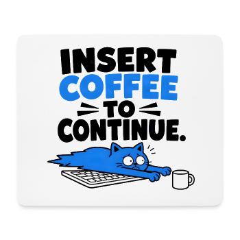 Humor Café Informatique "KAFFEE EINFÜGEN" - Mousepad (Querformat) - Weiß - Vorne