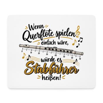 Querflöte Witz Stabführer heißt - Mousepad (Querformat) - Weiß - Vorne