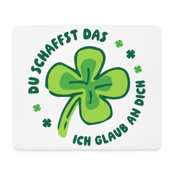 Du schaffst das! – Glücksklee Mutmacher - Mousepad (Querformat) - Weiß - Vorne