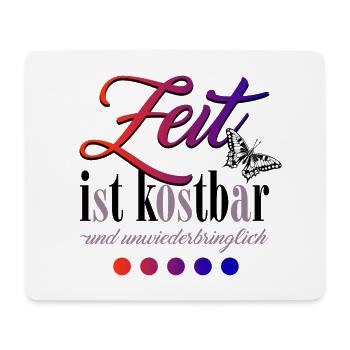 Zeit ist kostbar - Mousepad (Querformat) - Weiß - Vorne