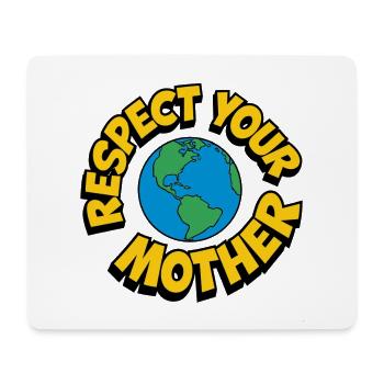Respect your mother - Mousepad (Querformat) - Weiß - Vorne