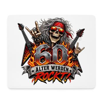 60.Geburtstag, Rock,   Älter Werden Rockt  - Mousepad (Querformat) - Weiß - Vorne