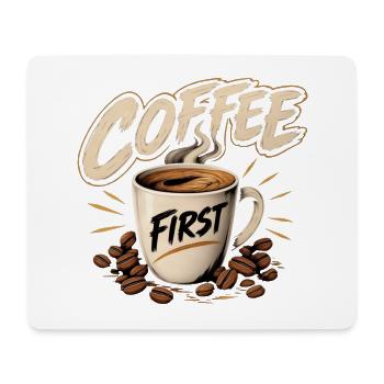 Coffee First Tasse Illustration - Mousepad (Querformat) - Weiß - Vorne