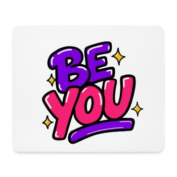 GEN Z ZITIERT TYPOGRAFIEDESIGN – Be You - Mousepad (Querformat) - Weiß - Vorne