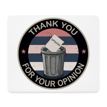 Thank You for Your Opinion - Mousepad (Querformat) - Weiß - Vorne