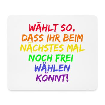 WÄHLT SO DASS IHR NOCH FREI WÄHLEN KÖNNT, FCK NZS - Mousepad (Querformat) - Weiß - Vorne