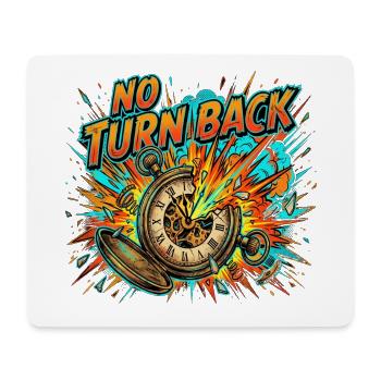 No Turn Back Explodierende Uhr - Mousepad (Querformat) - Weiß - Vorne