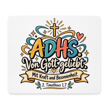ADHS Liebe Gottes Kraft - Mousepad (Querformat) - Weiß - Vorne