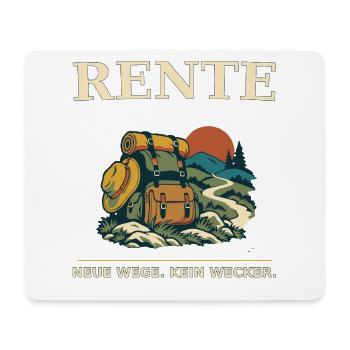 Rente: Neue Wege, kein Wecker - Mousepad (Querformat) - Weiß - Vorne