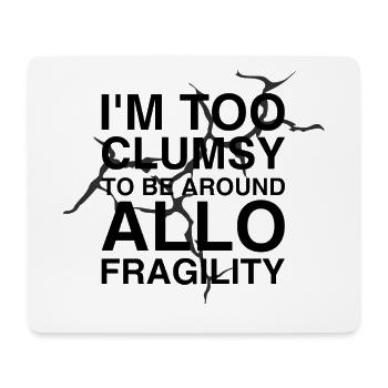 Allo-Zerbrechlichkeit - Mousepad (Querformat) - Weiß - Vorne
