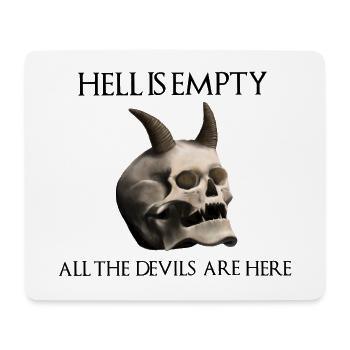Hell is empty all the devils are here - Totenkopf - Mousepad (Querformat) - Weiß - Vorne