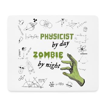Physicist by day Zombie by night - Physik Formeln - Mousepad (Querformat) - Weiß - Vorne