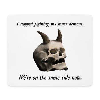 I stopped fighting my inner demons - Totenkopf - Mousepad (Querformat) - Weiß - Vorne
