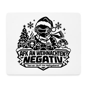 Gamer Weihnachten: AFK? Negativ! Lustiges Geschenk - Mousepad (Querformat) - Weiß - Vorne