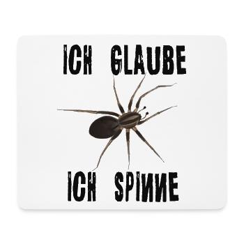 Ich glaube ich spinne - Spinne Spruch - Mousepad (Querformat) - Weiß - Vorne