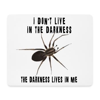The darkness lives in me - Spinne Dark Spruch - Mousepad (Querformat) - Weiß - Vorne