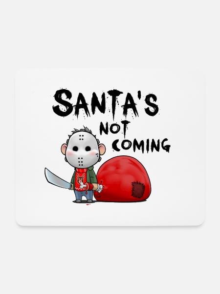 Jason Santa's not coming - Mousepad (Querformat) - Weiß
