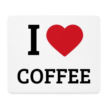 I Love Coffee Spruch – Lustiges Kaffee T-Shirt - Mousepad (Querformat) - Weiß - Vorne