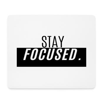 Stay Focused Design - Motivation - Mousepad (Querformat) - Weiß - Vorne