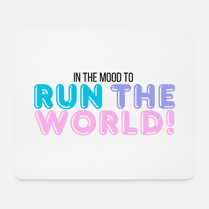I run the world - Mouse Pad (horizontal) - white