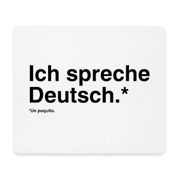 Ich spreche Deutsch - Lustiges Bilinguales Design - Mousepad (Querformat) - Weiß - Vorne