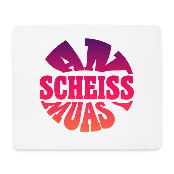 an scheiss muas i Bayern Spruch bayrischer spruch - Mousepad (Querformat) - Weiß - Vorne