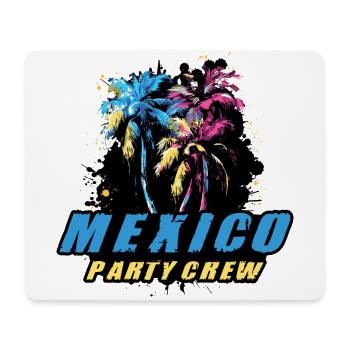 Mexiko Party Crew Urlaub Spruch - Mousepad (Querformat) - Weiß - Vorne