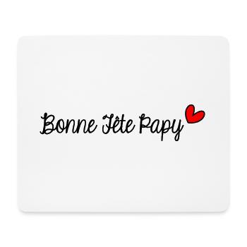 PAPY. PAPA. FÊTE DES PÈRES. BONNE FÊTE PAPY. - Tapis de souris (format paysage) - blanc - Devant
