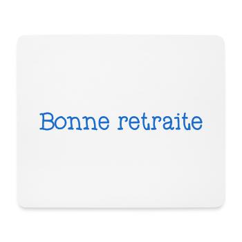 RETRAITE. RETRAITE. RETRAITEE. SENIOR. MAMIE. PAPY - Tapis de souris (format paysage) - blanc - Devant