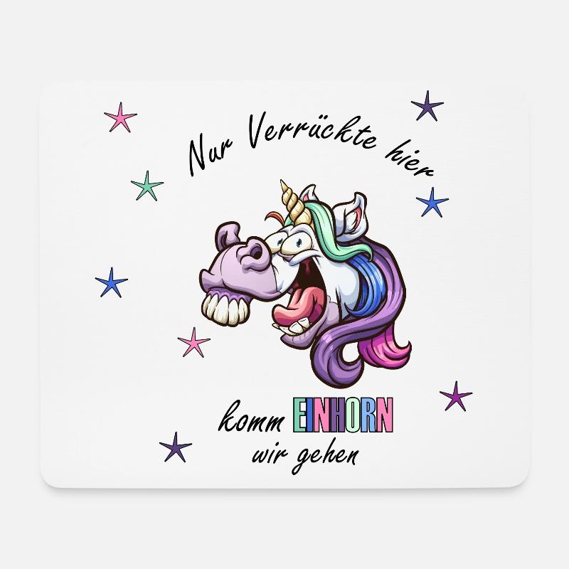 Nur Verrückte hier, Komm Einhorn wir gehen - Mousepad (Querformat) - Weiß