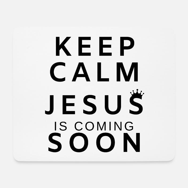keep calm jesus is coming soon - Mouse Pad (horizontal) - white