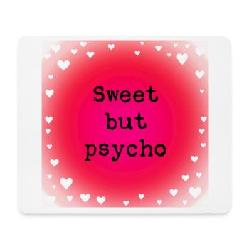 Sweet but psycho - Mouse Pad (horizontal) - white - Front