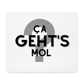 "Ca Geht's Mol ?" - Tapis de souris (format paysage) - blanc - Devant
