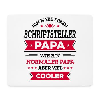 SCHRIFTSTELLER PAPA: COOLER, VATERTAG, WEIHNACHT - Mousepad (Querformat) - Weiß - Vorne