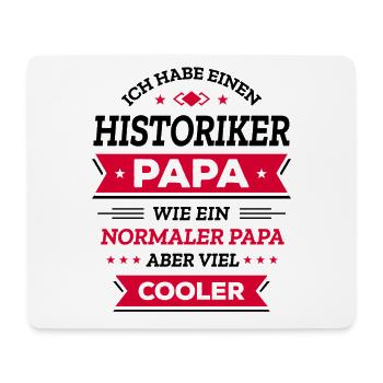 HISTORIKER PAPA: COOL, VATERTAG, WEIHNACHTEN - Mousepad (Querformat) - Weiß - Vorne